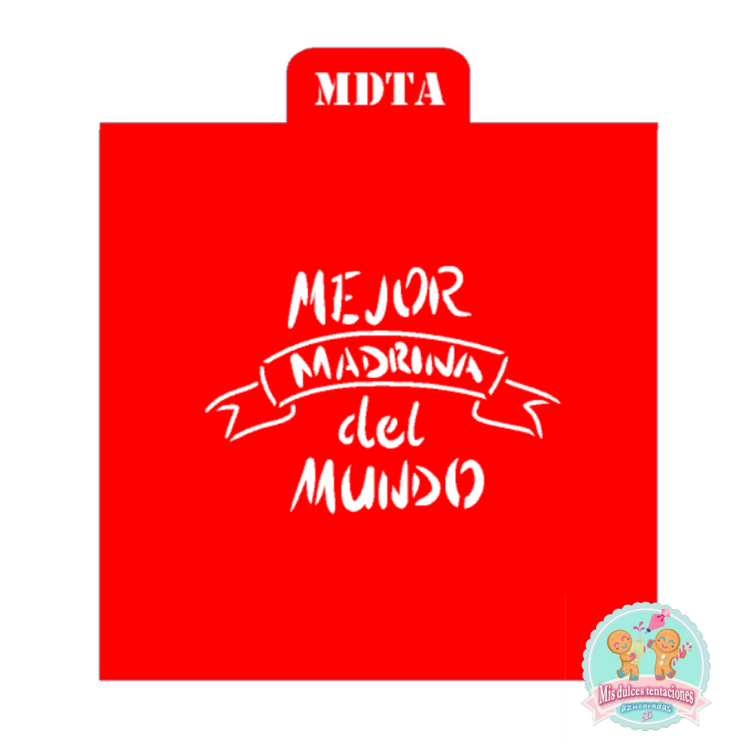 STENCIL MEJOR MADRINA DEL MUNDO
